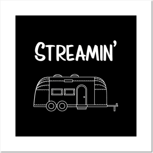 Streamin' Airstream Camping Posters and Art